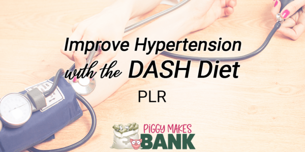 Improve Hypertension with the DASH Diet